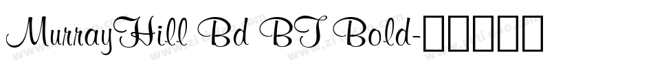 MurrayHill Bd BT Bold字体转换